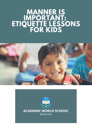 Manners matter How to teach your kids the basics of etiquette