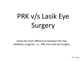 PRK vs Lasik Eye Surgery