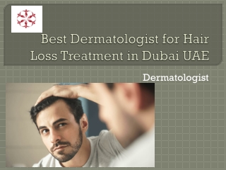 Best Dermatologist for Hair Loss Treatment in Dubai