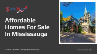Affordable Homes For Sale In Mississauga - Save Max