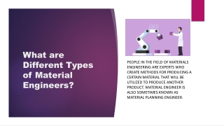 What are Different Types of Material Engineers