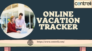 Online Vacation Tracker | Employees Tracking Portal | Centreli