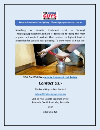 Searching for termite treatment cost in Sydney? Thelocalguyspestcontrol.com.au i