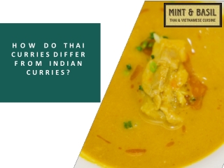 How Do Thai Curries Differ from Indian Curries