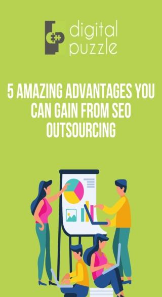 5 Amazing Advantages You Can Gain From SEO Outsourcing