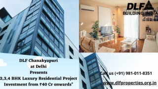 New launch Dlf Chanakyapuri Projects In Delhi
