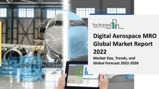 Digital Aerospace MRO Market Overview and Forecasts through 2031
