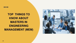 TOP THINGS TO KNOW ABOUT MASTERS IN ENGINEERING MANAGEMENT