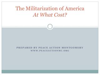 The Militarization of America At What Cost?
