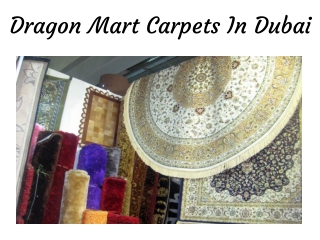 Dragon Mart Carpets in Dubai