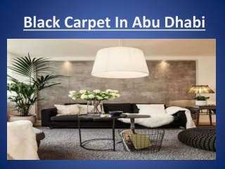 Black Carpets in Abu Dhabi