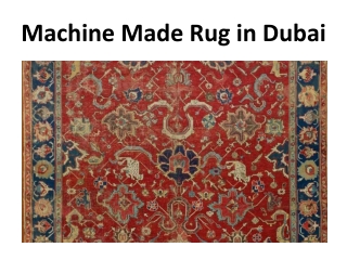 Machine Made Rug in Dubai
