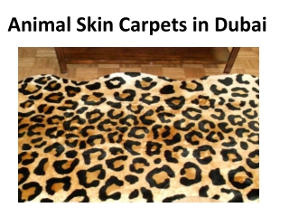 Animal Skin Carpets in Dubai