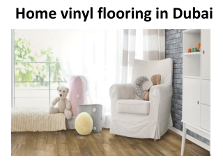 Home vinyl flooring in Dubai