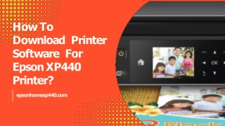 How To Download Printer Software For Epson XP440 Printer?