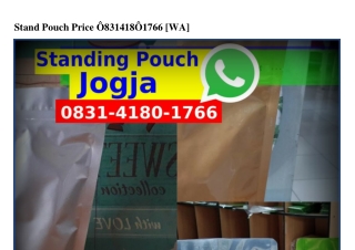 Stand Pouch Price O8ᣮI~4I8O~IᜪϬϬ[WA]