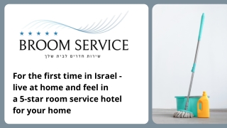 Are you looking professional cleaning company for your home at tel aviv