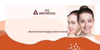 Best Cosmetic Surgery Clinic in Kerala