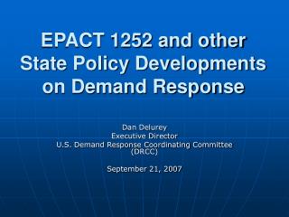 EPACT 1252 and other State Policy Developments on Demand Response