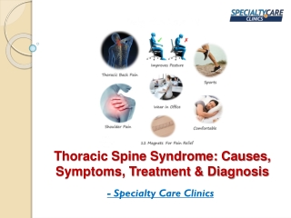 Thoracic Spine Syndrome - Causes, Symptoms, Treatment & Diagnosis