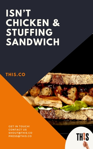 isnt chicken Stuffing Sandwich