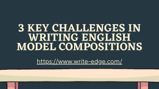 3 Key Challenges In Writing English Model Compositions