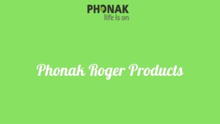 Phonak Roger Products