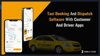 Taxi Booking And Dispatch Software With Customer And Driver Apps