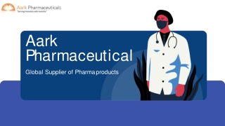 Aark pharma a generic drugs supplier