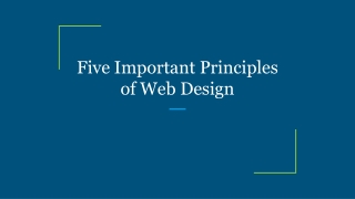 Five Important Principles of Web Design