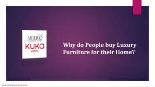 Why do People buy Luxury Furniture for their Home?