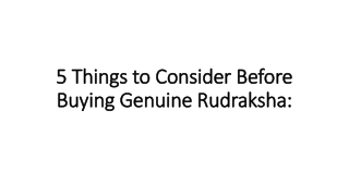 5 Things to Consider Before Buying Genuine Rudraksha