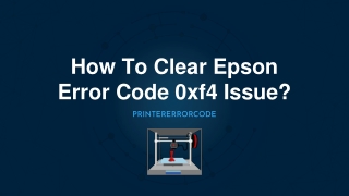 Is Epson Error Code 0xf4 Hardware Issue? Figure Out By Experts