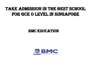 Take Admission in the Best School for GCE O Level in Singapore