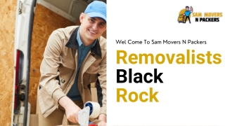 Removalists Black Rock | Sam Movers N Pakcers