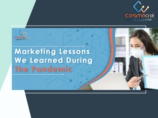 Marketing Lessons We Learned During The Pandemic