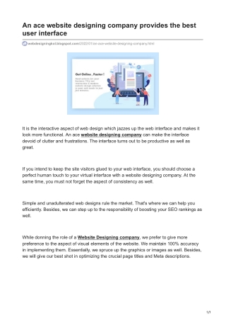 An ace website designing company provides the best user interface