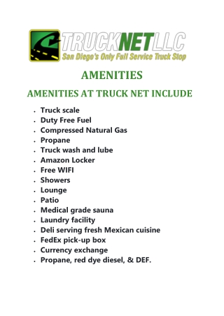 AMENITIES AT TRUCK NET INCLUDE