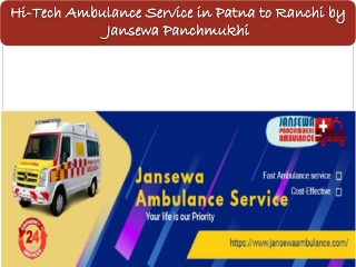 Cardiac Ambulance Services in Patna and Ranchi by Jansewa Panchmukhi