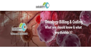 Oncology Billing and Coding – What you should know and what you shouldn’t?