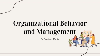 Organizational Behavior and Management