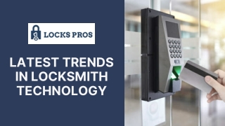 Latest Trends In Locksmith Technology