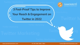 3 Fool-Proof Tips to Improve Your Reach and Engagement on Twitter Marketing