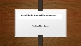 How Multivitamins Help to Build the Immune System