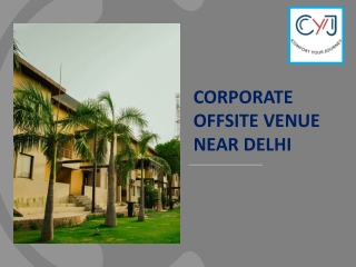 Best Corporate Event Organisers in India - Corporate Offsite Venue Near Delhi