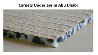 Carpets Underlays in Abu Dhabi