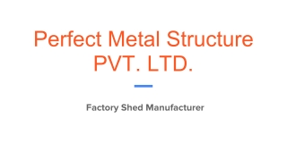 WHAT ARE THE BENEFITS OF PRE-ENGINEERED BUILDINGS IN CONSTRUCTION OF FACTORY?