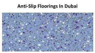 ANTI SLIPPERY FLOORING IN DUBAI