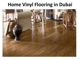 Home Vinyl Flooring in Dubai