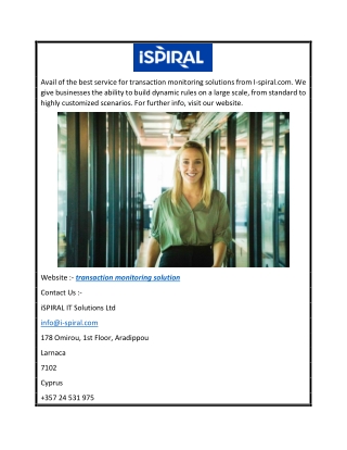 Transaction Monitoring Solution  I-spiral.com